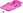 - Pink