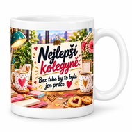 Srdcem Darované Hrnek pro kolegyni – Nejlepší kolegyně. Bez tebe by to byla jen práce – 300 ml - Mug