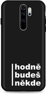 TopQ Kryt Xiaomi Redmi Note 8 Pro silikon Hodně budeš někde 54564 - Phone Cover