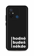 TopQ Kryt Xiaomi Redmi 12C Hodně budeš někde 106732 - Phone Cover