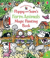 Usborne Magic painting book Poppy & Sam´s farm animals - Omalovánky