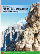Versante Sud Ferrate in the Badia, Fassa and Gardena Valleys anglická verze - Kniha
