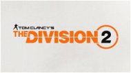 Tom Clancys The Division 2 - PC-Spiel
