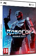 RoboCop: Rogue City - Hra na PC