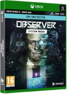 Observer: System Redux Day One Edition – Xbox - Hra na konzolu