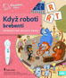 Kouzelné čtení – Když roboti brebentí - Kúzelné čítanie