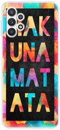iSaprio Hakuna Matata 01 for Samsung Galaxy A32 5G - Phone Cover