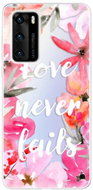 iSaprio Love Never Fails for Huawei P40 - Phone Cover