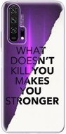 iSaprio Makes You Stronger for Honor 20 Pro - Phone Cover