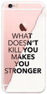 iSaprio Makes You Stronger for iPhone 6 Plus - Phone Cover