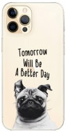 iSaprio Better Day for iPhone 12 Pro - Phone Cover
