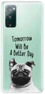 iSaprio Better Day for Samsung Galaxy S20 FE - Phone Cover