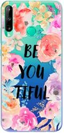 iSaprio BeYouTiful for Huawei P40 Lite E - Phone Cover