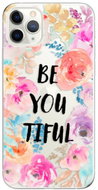 iSaprio BeYouTiful for iPhone 11 Pro Max - Phone Cover
