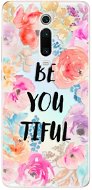 iSaprio BeYouTiful for Xiaomi Mi 9T Pro - Phone Cover