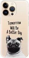 iSaprio Better Day 01 for iPhone 13 Pro Max - Phone Cover