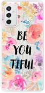 iSaprio BeYouTiful for Samsung Galaxy M52 5G - Phone Cover