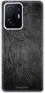 iSaprio Black Wood 13 for Xiaomi 11T / 11T Pro - Phone Cover