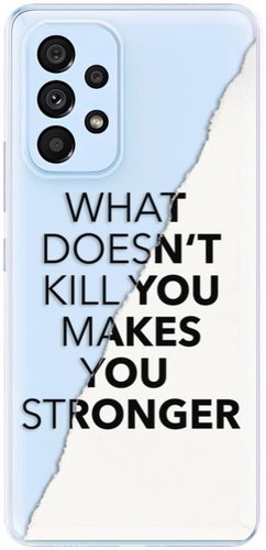 iSaprio Makes You Stronger for Samsung Galaxy A73 5G - Phone Cover - Main image