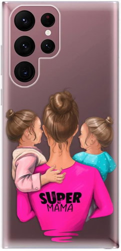 iSaprio Super Mama - Two Girls for Samsung Galaxy S22 Ultra 5G - Phone Cover - Main image